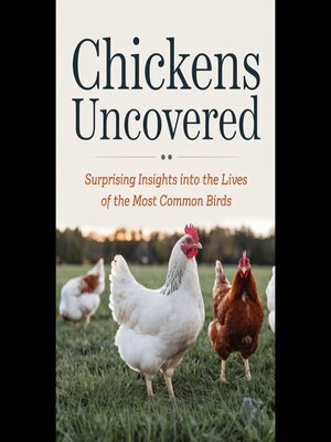 cover image of Chickens Uncovered